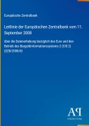 Cover-Bild zum Titel 'Leitlinie der Europäischen Zentralbank vom 11. September 2008' von 'Europäische Zentralbank'