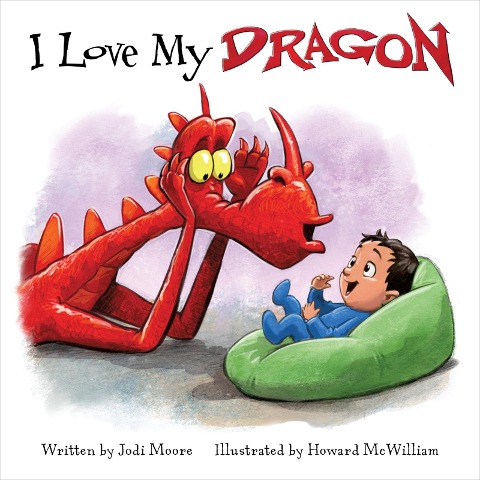 I Love My Dragon - Jodi Moore