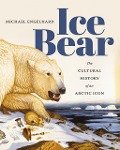 Cover-Bild zum Titel 'Ice Bear' von 'Michael Engelhard'
