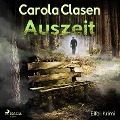 Cover-Bild zum Titel 'Auszeit - Eifel-Krimi (Ungekürzt)' von 'Carola Clasen'