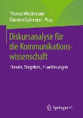 Diskursanalyse für die Kommunikationswissenschaft - 