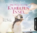 Die Frauen der Kamelien-Insel - Tabea Bach