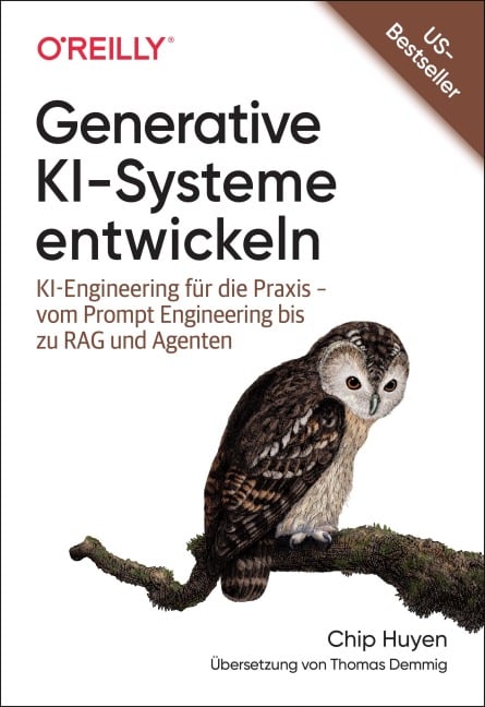 Generative KI-Systeme entwickeln - Chip Huyen