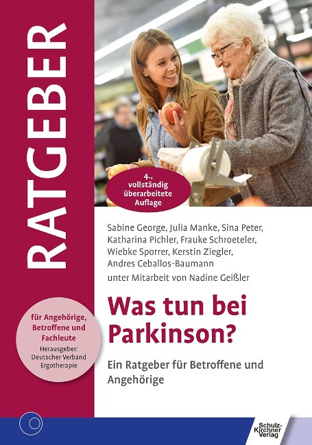 Was tun bei Parkinson? - Sabine George, Julia Manke, Sina Peter, Katharina Pichler, Frauke Schroeteler