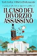 Cover-Bild zum Titel 'Il Caso Del Divorzio Assassino' von 'Barbara Venkataraman'