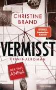 Cover-Bild zum Titel 'Vermisst - Der Fall Anna' von 'Christine Brand'