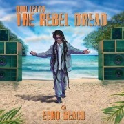 Cover-Bild zum Titel 'Don Letts: The Rebel Dread @ Echo Beach' von 'Echo Beach Presents/Various'