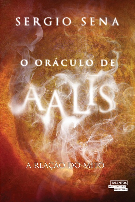 O oráculo de Aalis - A reação do mito - Sergio Sena
