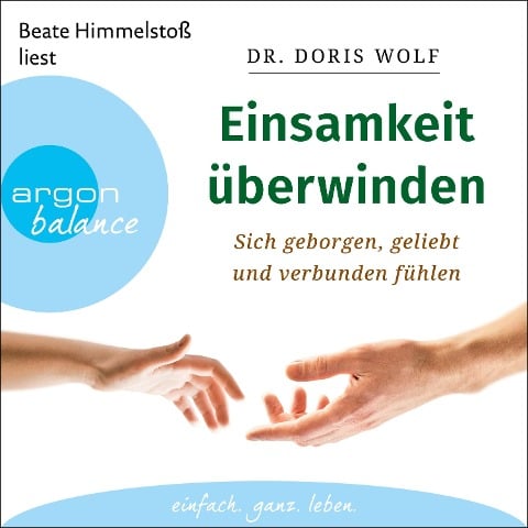 Einsamkeit überwinden - Doris Wolf