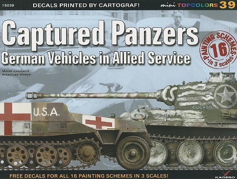 Captured Panzers - Marek Jaszcolt, Arkadisuz Wrobel