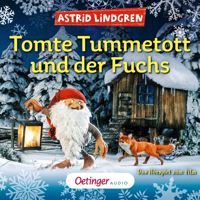 Tomte Tummetott und der Fuchs - Filmhörspiel - Astrid Lindgren, Marcus Sauermann, Jens Fischer