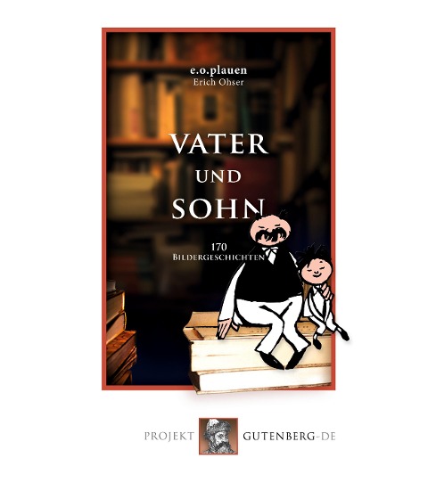Vater und Sohn - E. O. Plauen