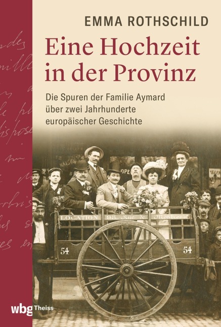 Eine Hochzeit in der Provinz - Emma Rothschild