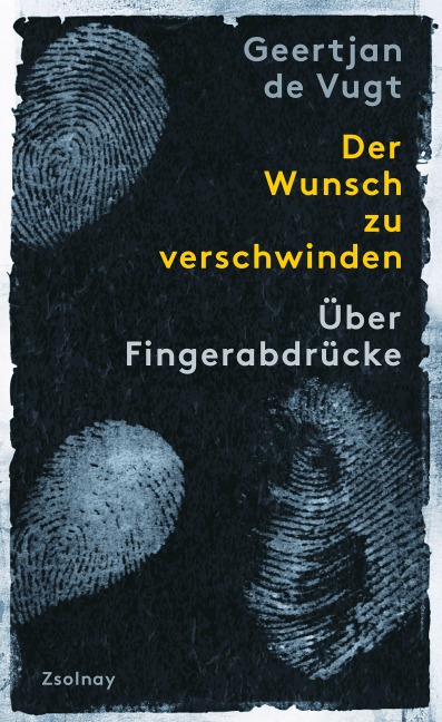 Der Wunsch zu verschwinden - Geertjan de Vugt