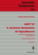 Cover-Bild zum Titel 'ASST '87 6. Aachener Symposium für Signaltheorie' von ''