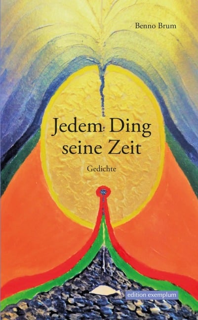 Jedem Ding seine Zeit - Benno Brum