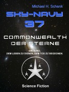 Cover-Bild zum Titel 'Sky-Navy 37 - Commonwealth of Stars' von 'Michael Schenk'
