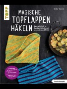 Cover-Bild zum Titel 'Magische Topflappen häkeln (kreativ.kompakt.)' von 'Esther Konrad'
