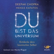 Cover-Bild zum Titel 'Du bist das Universum' von 'Deepak Chopra, Menas Kafatos'