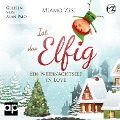 Cover-Bild zum Titel 'Ist das Elfig! Ein Weihnachtself in Love' von 'Miamo Zesi'