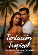 Cover-Bild zum Titel 'Tentación Tropical' von 'Rosa Star, Rosa Star'