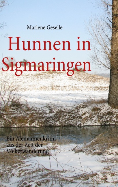 Hunnen in Sigmaringen - Marlene Geselle