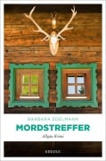 Cover-Bild zum Titel 'Mordstreffer' von 'Barbara Edelmann'