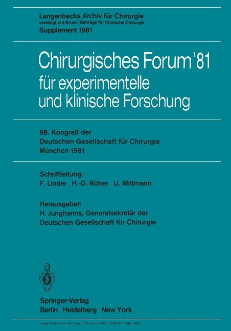 Chirurgisches Forum '81 für experimentelle und klinische Forschung - 
