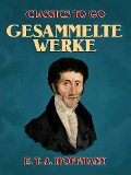 Cover-Bild zum Titel 'Gesammelte Werke' von 'E. T. A. Hoffmann'