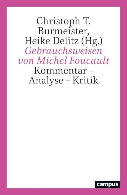 Gebrauchsweisen von Michel Foucault - 