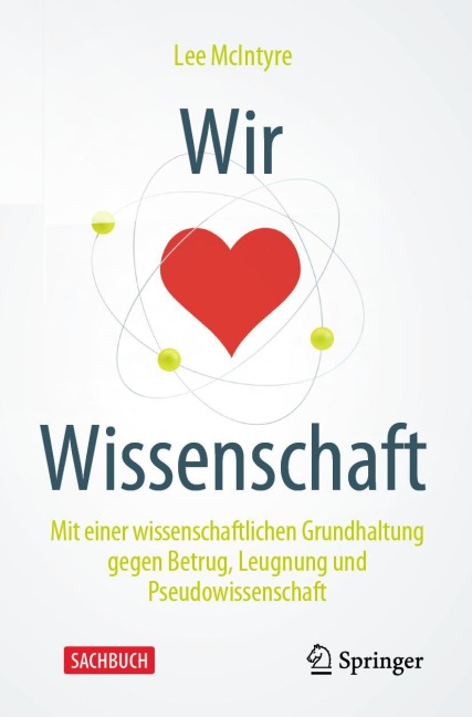Wir lieben Wissenschaft - Lee Mcintyre
