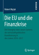 Cover-Bild zum Titel 'Die EU und die Finanzkrise' von 'Robert M¿¿yk'