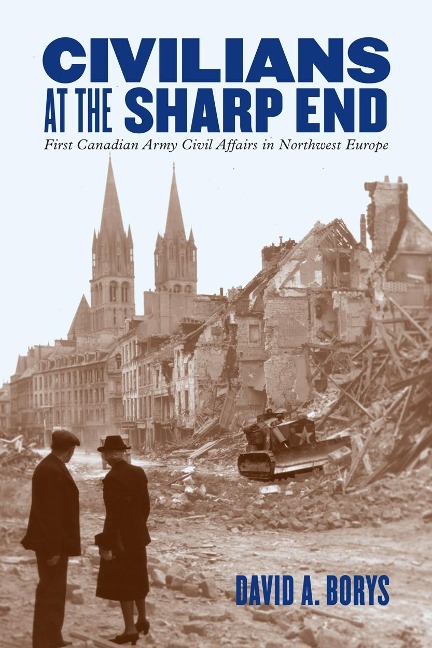 Civilians at the Sharp End - David A. Borys