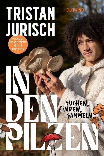 In den Pilzen - Tristan Jurisch, Ariane Grundies