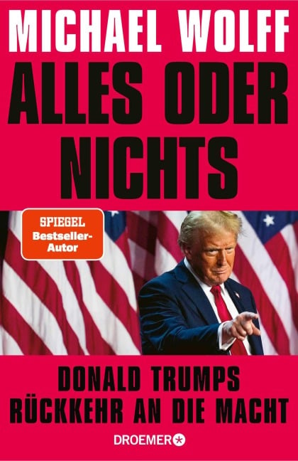 Alles oder nichts - Michael Wolff