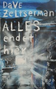 Cover-Bild zum Titel 'Alles endet hier' von 'Dave Zeltserman'