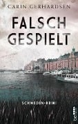 Falsch gespielt - Carin Gerhardsen