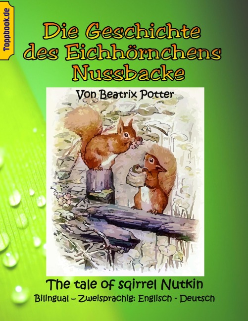 Die Geschichte des Eichhörnchens Nussbacke - Klaus-Dieter Sedlacek, Beatrix Potter