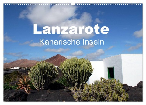 Lanzarote - Kanarische Inseln (Wandkalender 2025 DIN A2 quer), CALVENDO Monatskalender - Peter Schneider