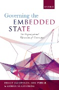 Cover-Bild zum Titel 'Governing the Embedded State' von 'Bengt Jacobsson, Göran Sundström, Jon Pierre'