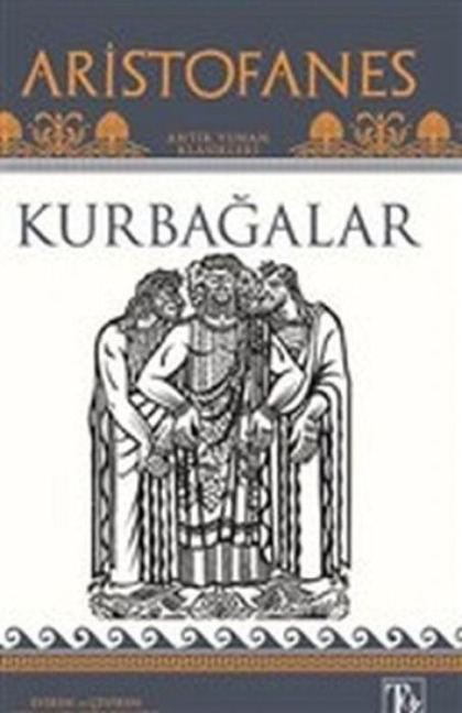 Kurbagalar - Aristofanes