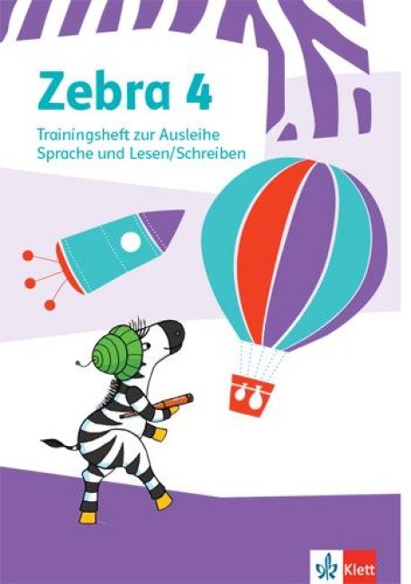 Zebra 4. Trainingsheft zur Ausleihe. Sprache und Lesen/Schreiben Klasse 4 - 