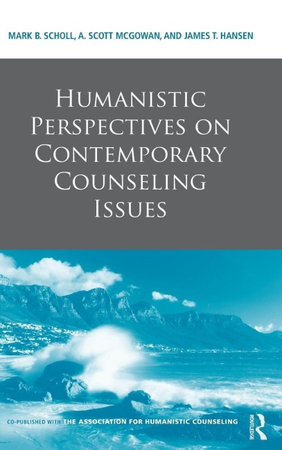 Humanistic Perspectives on Contemporary Counseling Issues - 