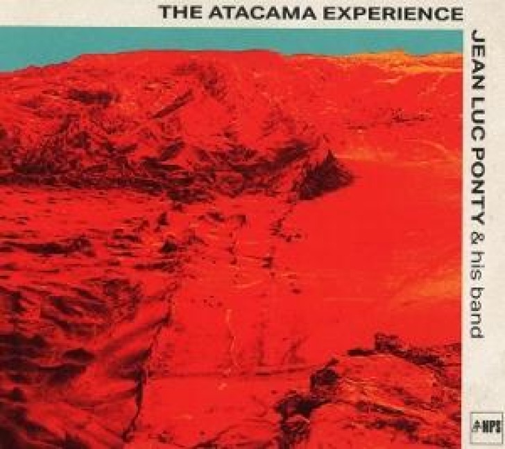The Atacama Experience - Jean-Luc Ponty