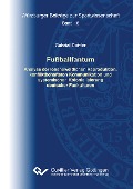 Fußballfantum - Gabriel Duttler