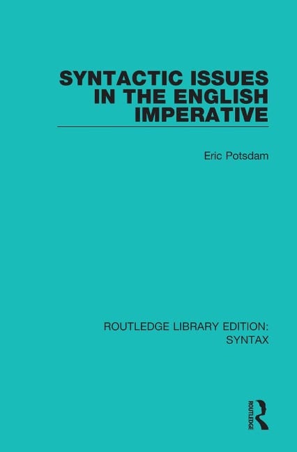 Syntactic Issues in the English Imperative - Eric Potsdam