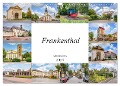 Frankenthal Impressionen (Wandkalender 2024 DIN A3 quer), CALVENDO Monatskalender - Dirk Meutzner