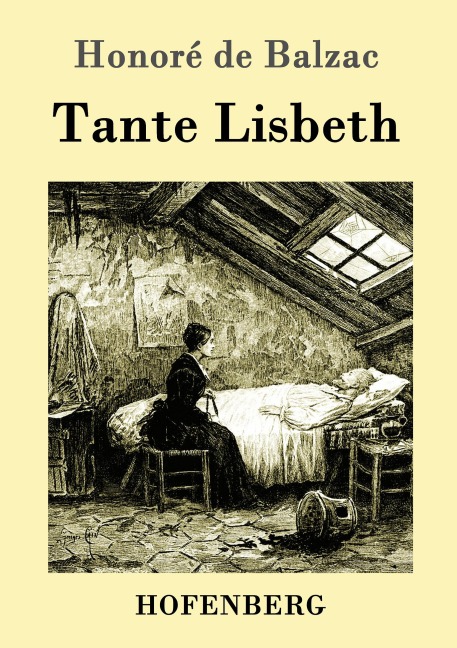 Tante Lisbeth - Honoré de Balzac