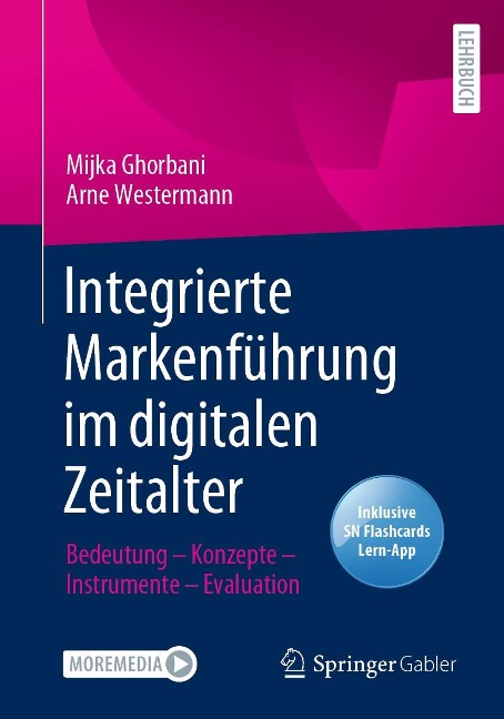 Integrierte Markenführung im digitalen Zeitalter - Mijka Ghorbani, Arne Westermann