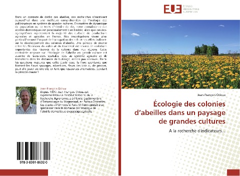 Écologie des colonies d¿abeilles dans un paysage de grandes cultures - Jean-François Odoux
